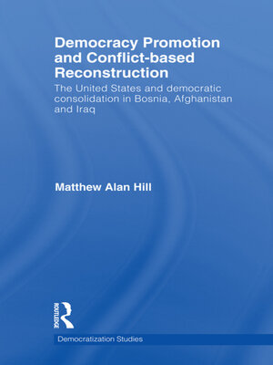 cover image of Democracy Promotion and Conflict-Based Reconstruction